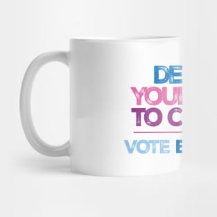 Defend Your Right to Choose Vote Blue 2024 Mug